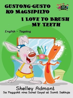 cover image of Gustong-gusto ko Magsipilyo / I Love to Brush My Teeth